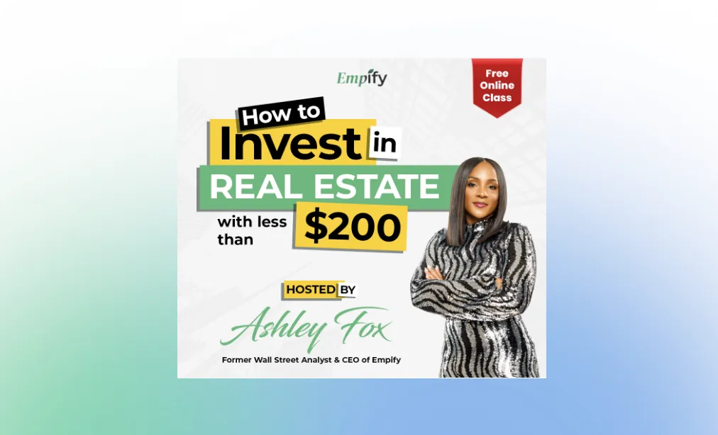 How to invest in real estate with less than $200 - free online class hosted by Ashley Fox